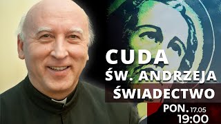 Cuda św. Andrzeja | Świadectwo