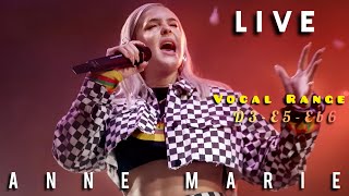 Anne Marie: Live Vocal Range (D3-E5-Eb6)