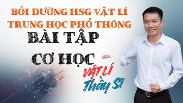 Bài tập cơ học P4 Các định luật bảo toàn Công và công suất B4.1