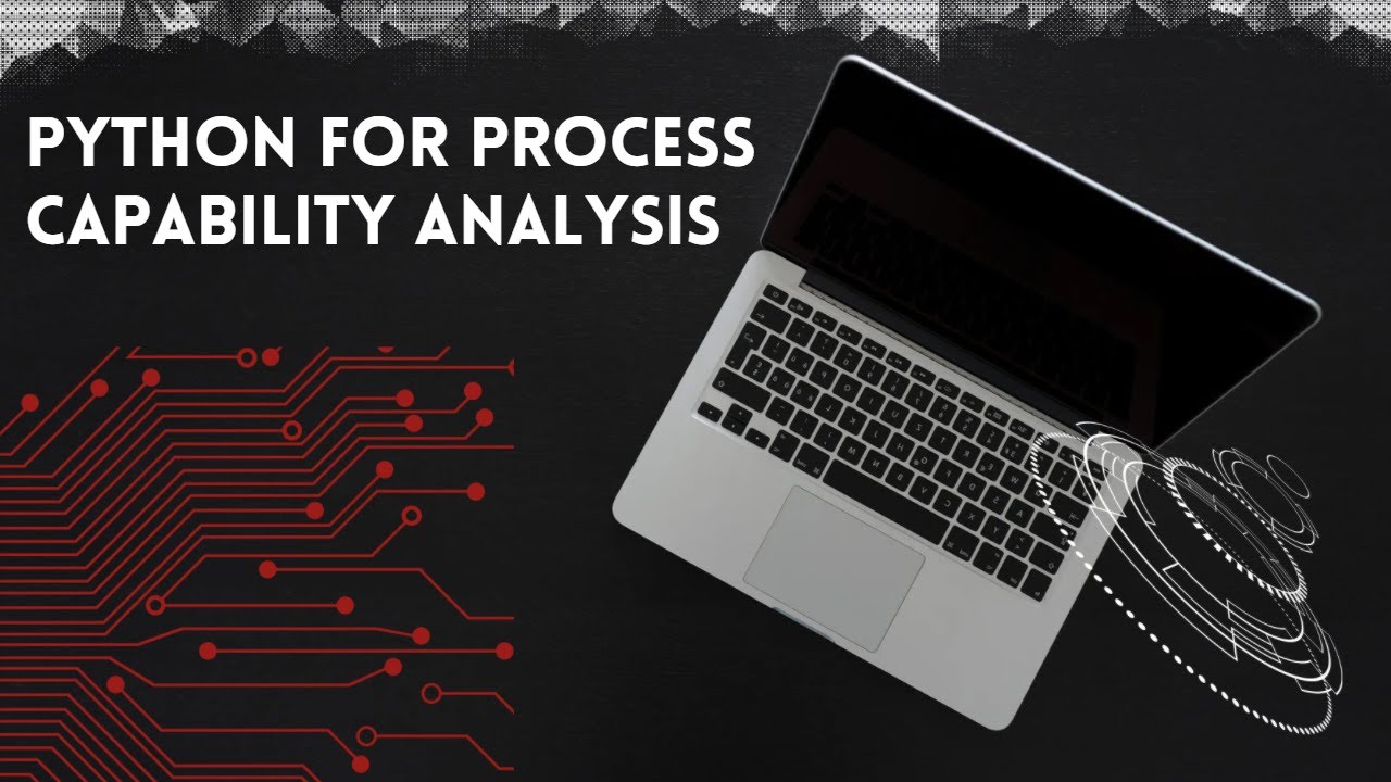 Python for Process Capability Analysis (English) - YouTube
