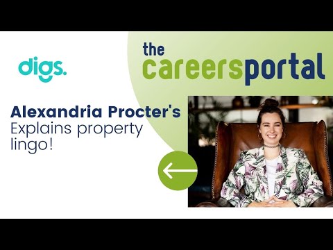 Property Lingo with Alexandria Procter! | The Careers Portal