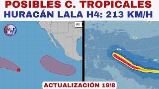Lala - Huracán H4. Posibles C. Tropicales En El Pacífico Y Atlántico