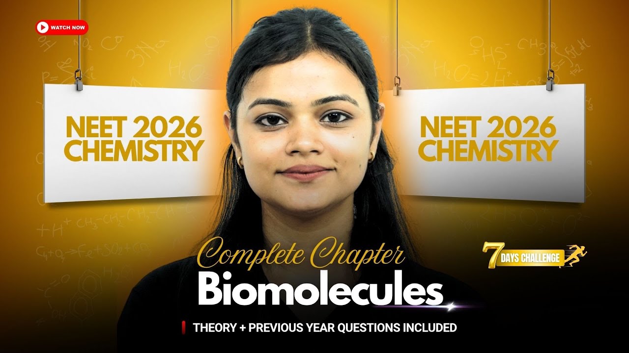 Biomolecules In One Shot | NCERT Amplifier | NEET Chemistry | NEET 2026 ...