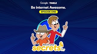 Full The Be Internet Awesome Series - EP01 - Secure Your Secrets | Defective Detectives | Tinkle | Google Guide