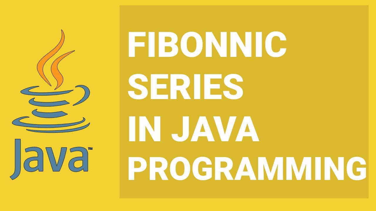 Program to Print Fibonacci Series in java Using For Loop - YouTube