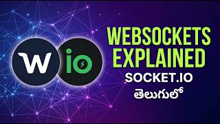 Learn Socket.IO & WebSockets from Scratch in Telugu 🚀 Full Theory Explained under 10 mins