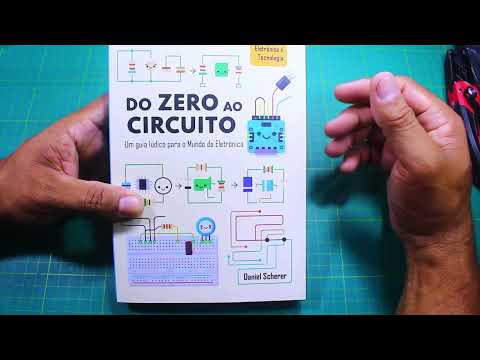 From Zero to the Circuit | A Playful Guide to the World of Electronics | Electronics Book
