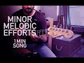 Minor Melodic Efforts