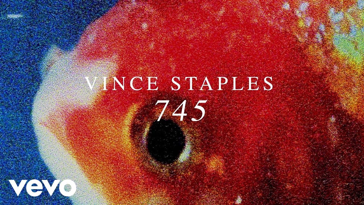 Vince Staples   745 Official Audio