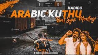 Arabic Kuthu Beat Sync Montage || Bgmi Beat Sync Montage || Fist Montage || Pubg Beat Sync Montage |