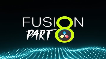 DaVinci Resolve Fusion Tutorial | Part 08 | 5 Advanced Tricks for Stunning Effects