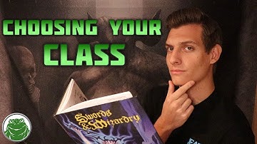 Swords & Wizardry 101 with Professor Ben! | Section #3: Classes