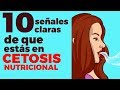 10 señales claras de que ESTÁS EN CETOSIS nutricional, cómo saber si estás en cetosis