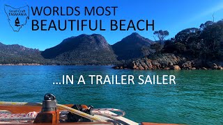 Ep. 8  Wineglass Bay in our ComPac Eclipse Trailer Sailer