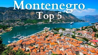 5 Best Places to VIsit in Montenegro - Travel Guide