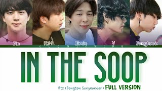 BTS (방탄소년단) 'IN THE SOOP' (Full Version) (Color Coded Lyrics Han|Rom|Eng|가사)
