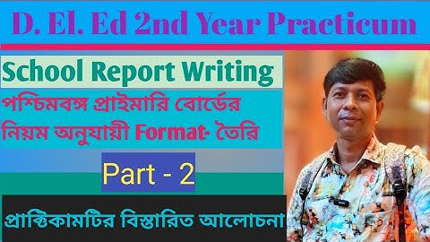 D.El.Ed 2nd Year School report writing - 2: Content Analysis/Text Book Analysis
