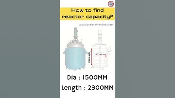 How to find reactor capacity(Volume)? #reactor #chemical #pharma #engineering #fabrication #machine