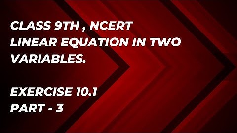 #Linear equation in two variablesclass# 9th, ncertexercise 10.1 #part3