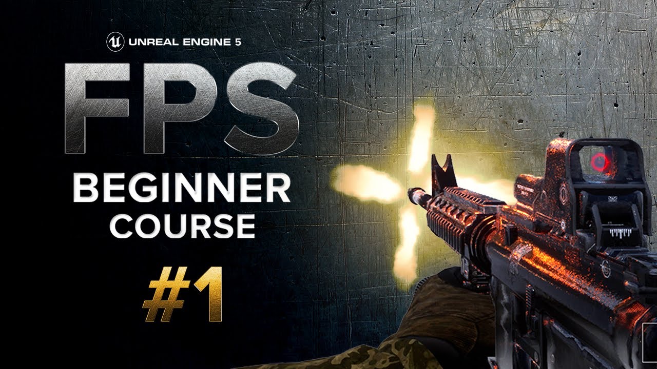 Create A First Person Shooter (FPS) in Unreal Engine 5 - Beginner Series #1 