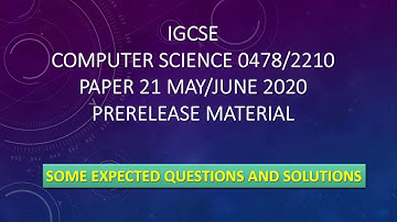 Computer science 0478 May/June 2020 questions on prerelease material