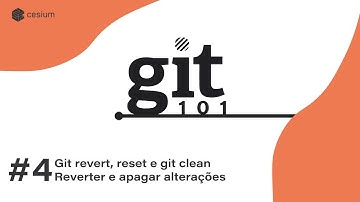 #4: Reverter e apagar alterações