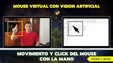 MOUSE VIRTUAL CON VISION ARTIFICIAL EN PYTHON | OpenCV MediaPipe Hands