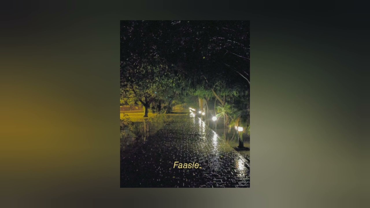 Faasle  (Slowed and Reverbed to Perfection) | Kaavish & QB | Coke Studio