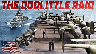 The Doolittle Raid | Full Documentary | Jimmy Doolittle | Missions That Changed The War, The B25