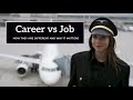 Career vs job