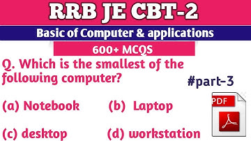 RRB JE CBT-2 classes || 600mcqs of basic of computer & applications || 600 most  important questions