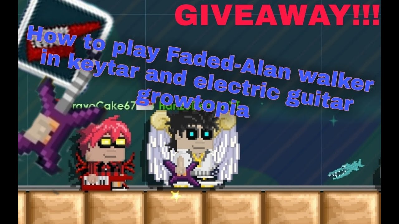How to play Faded in keytar/electric guitar in Growtopia YouTube