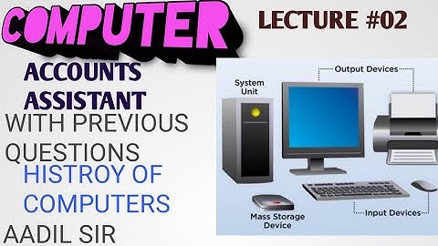 COMPUTER for accounts assistant & SSC/RRB/JKSSB/JKPSC ( history of computers  L2)