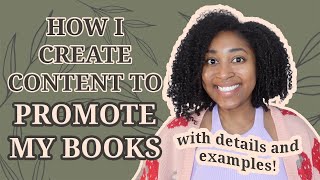 How I Create Content to Promote My Books [CC]