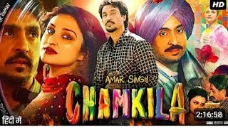 New punjabi movies  | Full movie 2024 | Chamkila | Diljit dosanjh  | Parineeti | Letest movie 2024
