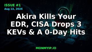 Akira Kills EDR, Defender 0-Day & CISA's 3 New KEVs | Daily Cyber Brief