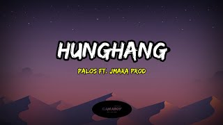 Hunghang - Palos Ft Jmara Prod Lyrics Ang Dami Ng Mapanlinlang 