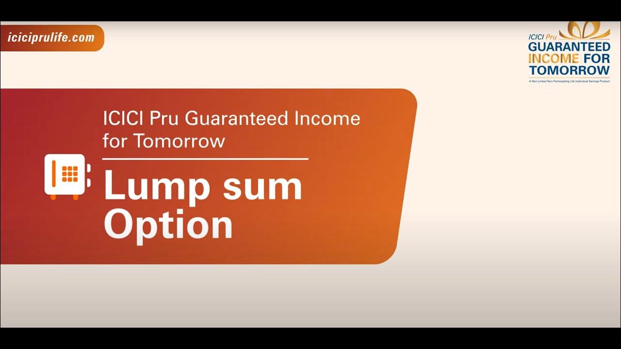 ICICI Prudential Guaranteed Income For Tomorrow GIFT Lump Sum icici-prudential-guaranteed-income-for-tomorrow-gift-lump-sum