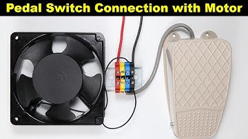 Pedal Switch Wiring with Motor | foot pedal switch wiring diagram @TheElectricalGuy