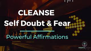 Most Effective Affirmations To Eliminate Limiting Beliefs Self Sabotage End Your Fear Doubt