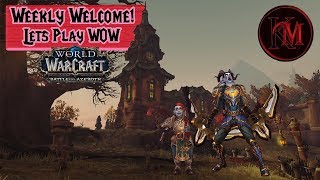 Weekly Welcome: Word of Warcraft Legacy Raiding Stream! 12th Nov