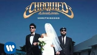 Chromeo - Somethingood [Official Audio]
