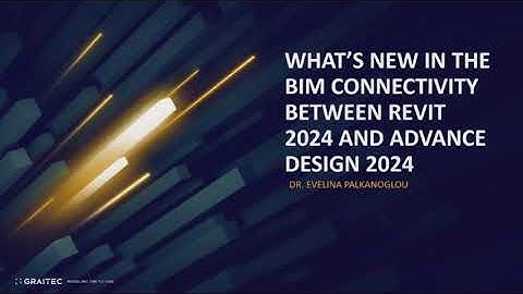 ADVANCE DESIGN 2024: What’s New in the BIM connectivity between Revit 2024 and Advance Design 2024