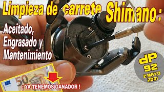 Limpieza de carrete SHIMANO: aceitado, engrasado y mantenimiento [shimano reel: deep cleaning]