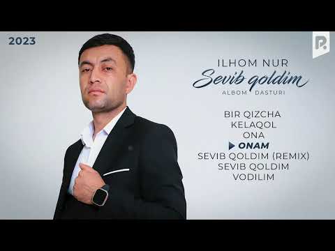 Ilhom Nur — Sevib qoldim nomli albom dasturi 2023