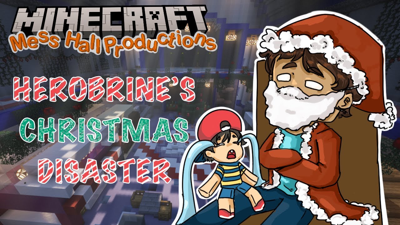 Herobrine's Christmas Disaster