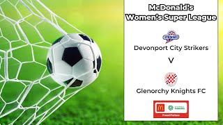 McDonald's Women's Super League, Round 7, Devonport City v Glenorchy Knights