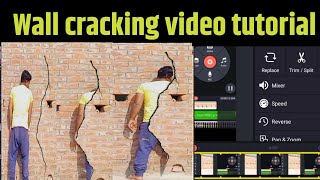 Wall crack vfx funny video editing by kinemaster Kinemaster video editing tutorial | tech boy Laxmi