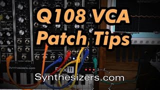 Q108 VCA Patch Tips