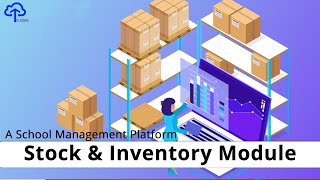 INTSLATE : A School Management Platform | Module - Stock & Inventory |